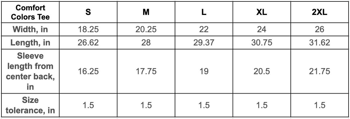 A size chart table for a Comfort Colors tee, showing measurements for S, M, L, XL, and 2XL sizes including width, length, sleeve length, and size tolerance.