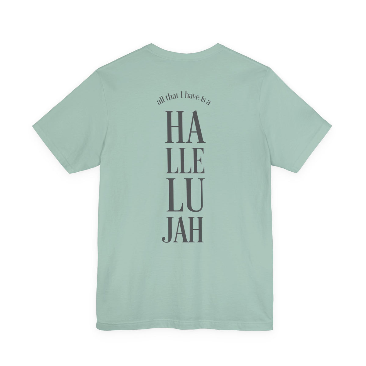 the back of a dusty blue t-shirt with 'Hallelujah' written on the back