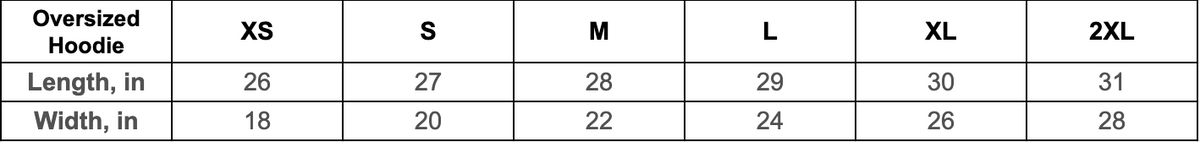 A size chart table for an oversized hoodie showing sizes XS through 2XL, with width and length measurements in inches.